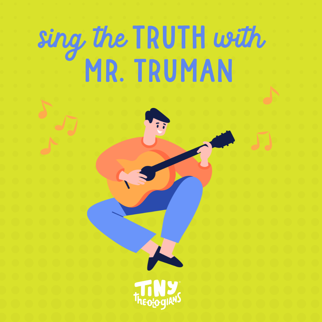 Sing the Truth with Mr. Truman
